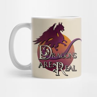 Dragons Are Real Mug